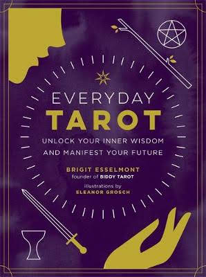 Everyday Tarot (Brigit Esselmont, Eleanor Grosch)